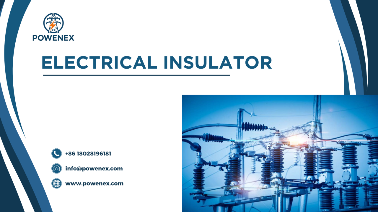 Electrical Insulator